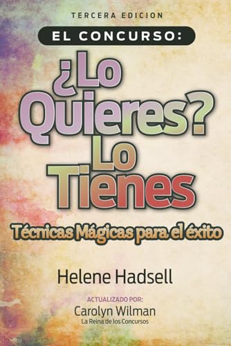 El Concurso ¿Lo Quieres? Lo Tienes: Técnicas Mágicas para el éxito