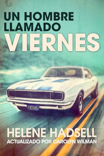 Un Hombre Llamado Viernes von 7290268 Canada Inc, dba Words For Winning