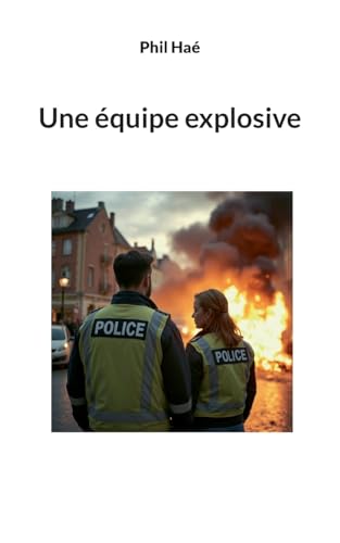 Une équipe explosive von BoD – Books on Demand – Frankreich
