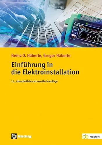 Einführung in die Elektroinstallation (de-Fachwissen) von Hüthig