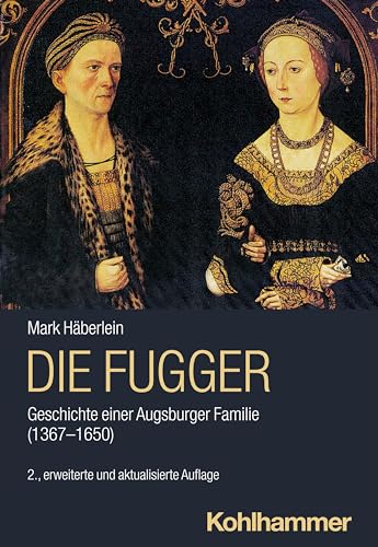 Die Fugger: Geschichte einer Augsburger Familie (1367-1650) (Urban-Taschenbücher)