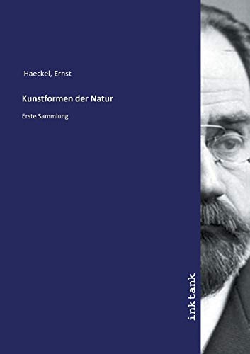 Kunstformen der Natur: Erste Sammlung
