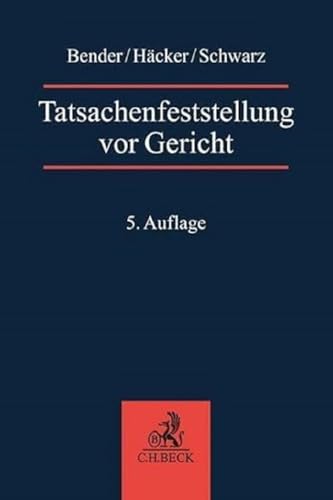 Tatsachenfeststellung vor Gericht