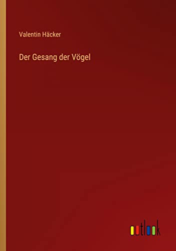 Der Gesang der Vögel