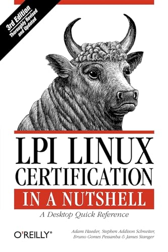 LPI Linux Certification in a Nutshell: A Desktop Quick Reference