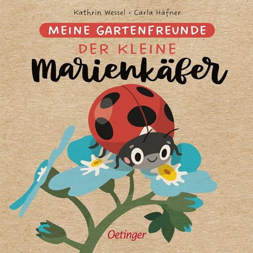 Meine Gartenfreunde. Der kleine Marienkäfer: Pappbilderbuch über heimische Tiere für die Kleinsten