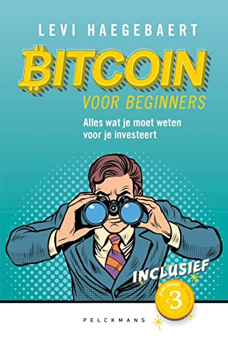 Bitcoin voor beginners: alles wat je moet weten voor je investeert von Pelckmans Pro