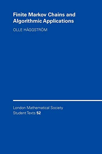 Finite Markov Chains and Algorithmic Applications (London Mathematical Society Student Texts, 52) von Cambridge University Press