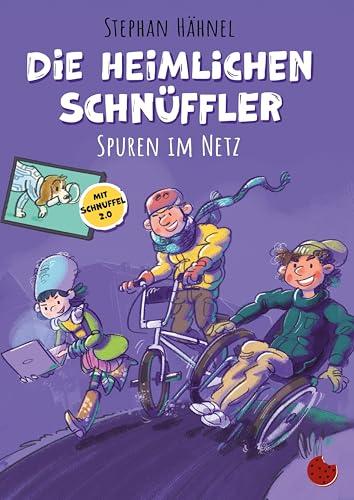 Die heimlichen Schnüffler: Spuren im Netz (Edition Drachenmücke: Periplaneta für Kids) von Periplaneta