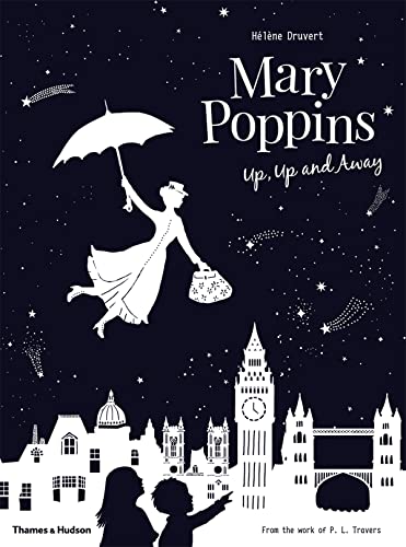 Mary Poppins Up, Up and Away von Thames & Hudson
