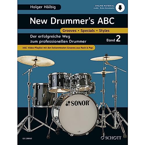 New Drummer's ABC: Der erfolgreiche Weg zum professionellen Drummer. Band 2. Schlagzeug. Lehrbuch.