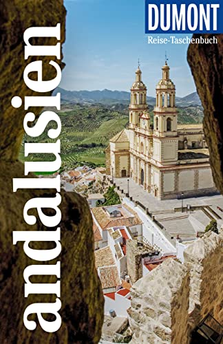 DUMONT Reise-Taschenbuch Reiseführer Andalusien: Reiseführer plus Reisekarte. Mit individuellen Autorentipps und vielen Touren. von Dumont Reise Vlg GmbH + C