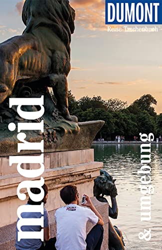 DuMont Reise-Taschenbuch Reiseführer Madrid und Umgebung: Reiseführer plus Reisekarte. Mit Autorentipps, Stadtspaziergängen und Touren. DuMont Reise-Taschenbuch Reiseführer Madrid und Umgebung: Reiseführer plus Reisekarte. Mit Autorentipps, Stadtspaziergängen und Touren.
