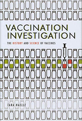 Vaccination Investigation: The History and Science of Vaccines