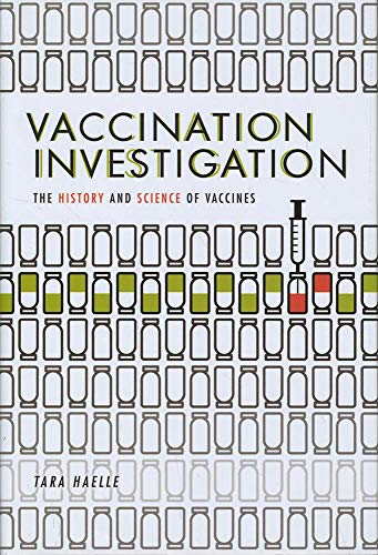 Vaccination Investigation: The History and Science of Vaccines