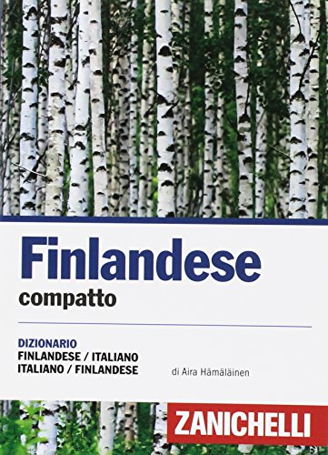 Finlandese compatto. Dizionario finlandese-italiano italia-suomi (I dizionari compatti) von Zanichelli