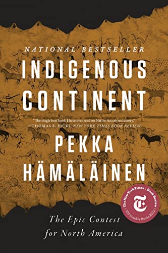 Indigenous Continent - The Epic Contest for North America
