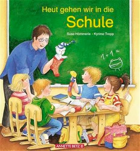 Heut gehen wir in die Schule Heut gehen wir in die Schule