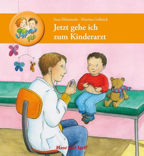 Jetzt gehe ich zum Kinderarzt Jetzt gehe ich zum Kinderarzt