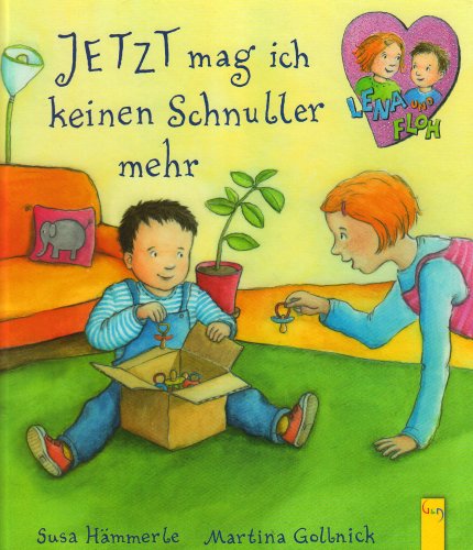 Jetzt mag ich keinen Schnuller mehr Jetzt mag ich keinen Schnuller mehr