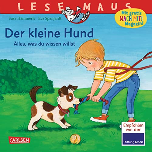 LESEMAUS 176: Der kleine Hund - alles, was du wissen willst (176) von Carlsen