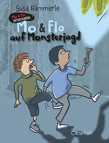 MO + FLO DETEKTIVBÜRO: MO UND FLO AUF MONSTERJAGD