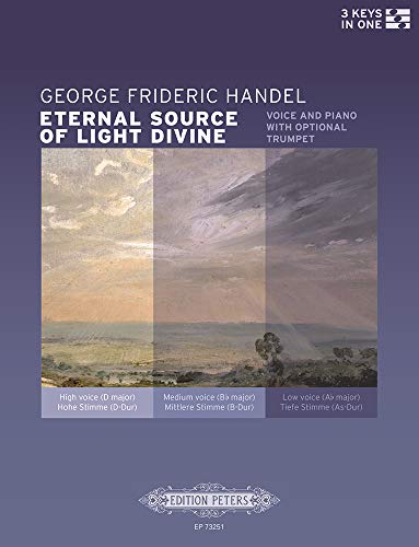 Eternal Source of Light Divine (für Gesang und Klavier / Orgel mit optionaler Trompetenstimme) (Ausgabe in drei verschiedenen Tonlagen: D-Dur / C-Dur ... Klavier (Orgel), Trompete (Edition Peters)
