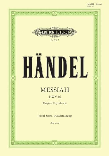 Messiah [Der Messias] HWV 56 / URTEXT: Oratorium für 4 Solostimmen, Chor und Orchester (Edition Peters) von Alfred Music