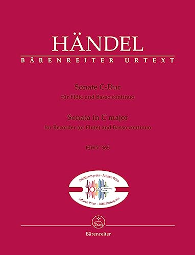 Sonate für Flöte und Basso continuo C-Dur (HWV 365). Spielpartitur, Stimme, Urtextausgabe. BÄRENREITER URTEXT