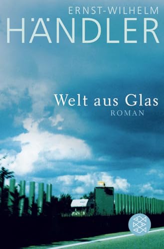 Welt aus Glas: Roman Welt aus Glas: Roman von FISCHER Taschenbuch
