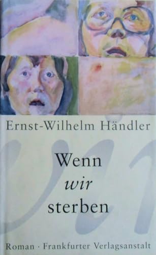 Wenn wir sterben: Roman