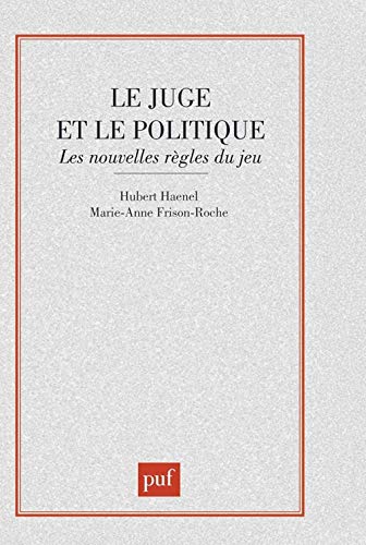 Le juge et le politique Le juge et le politique von PUF