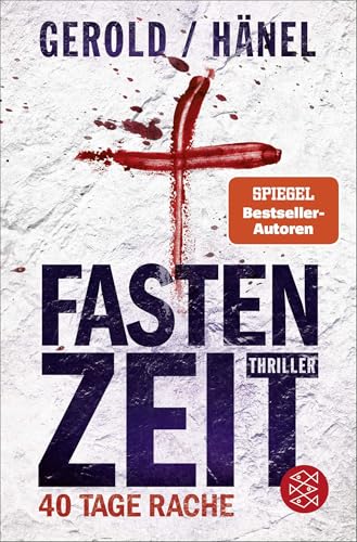 Fastenzeit. 40 Tage Rache: Thriller