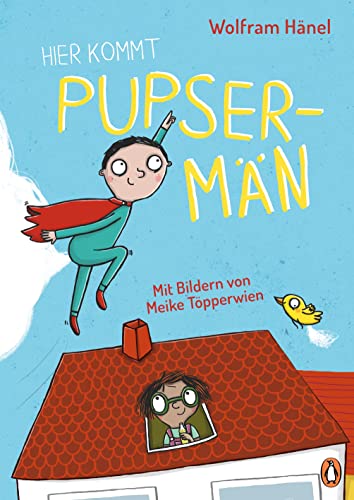 Hier kommt Pupsermän!: Heldenstarkes Vorlesebuch für Kinder ab 4 Jahren von PENGUIN VERLAG