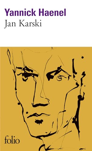 Jan Karski: Roman. Ausgezeichnet mit dem Prix Interallié 2009 (Folio)