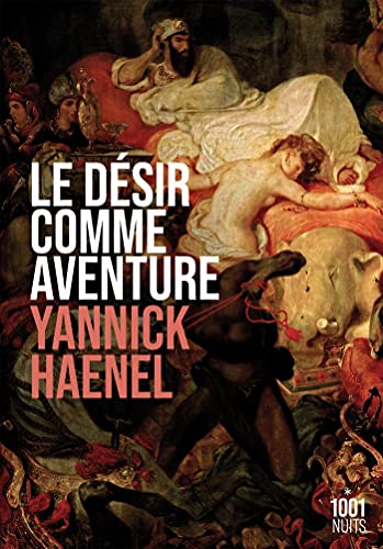 Le désir comme aventure von 1001 NUITS