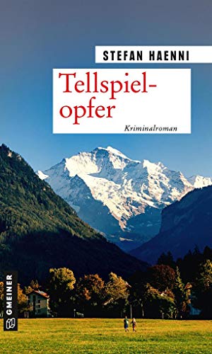 Tellspielopfer: Fellers fünfter Fall (Privatdetektiv Feller) von Gmeiner Verlag
