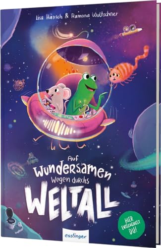 Auf wundersamen Wegen durchs Weltall: Hier entscheidest du, wie es weitergeht! von Esslinger Verlag