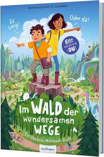 Im Wald der wundersamen Wege: Ein Vorlese-Mitmach-Buch | Hier entscheidest du, wie es weitergeht! Im Wald der wundersamen Wege: Ein Vorlese-Mitmach-Buch | Hier entscheidest du, wie es weitergeht!