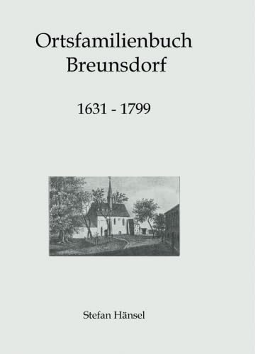 Ortsfamilienbuch Breunsdorf 1631-1799