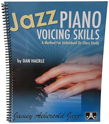 Jazz Piano Voicing Skills: A Method for Individual or Class Study
