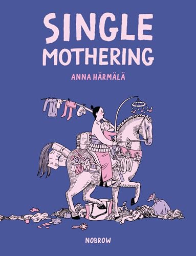 Single Mothering