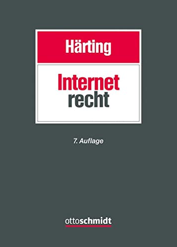 Internetrecht von Verlag Dr. Otto Schmidt