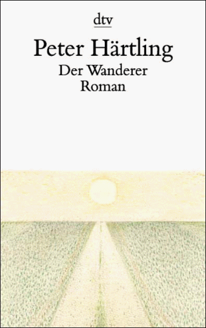 Der Wanderer (dtv Literatur) von dtv Verlagsgesellschaft mbH & Co. KG
