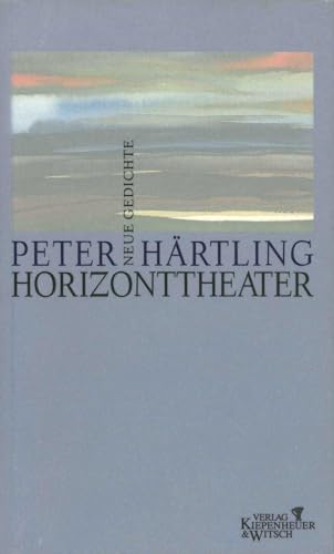 Horizonttheater: Neue Gedichte