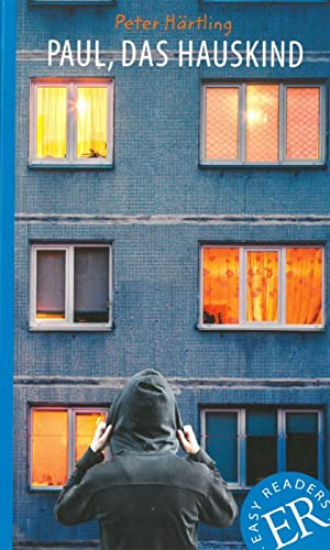 Paul, das Hauskind: Lektüre (Easy Readers (DaF))