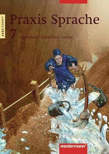 Praxis Sprache Ausgabe Ost: Arbeitsheft 7: Sprechen - Schreiben - Lesen Praxis Sprache Ausgabe Ost: Arbeitsheft 7: Sprechen - Schreiben - Lesen von Westermann
