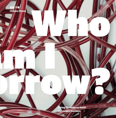 Chiharu Shiota: Who am I Tomorrow