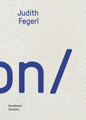 Judith Fegerl: on/ von VfmK