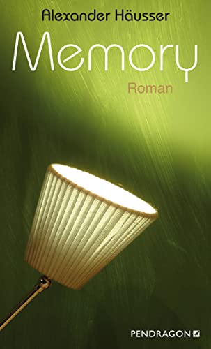 Memory: Roman von Pendragon Verlag